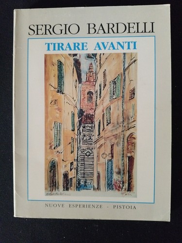 Tirare avanti sergio bardelli - avanti,