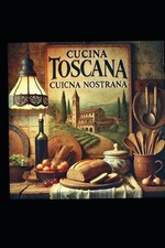 Cucina Toscana Cucina