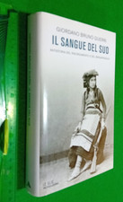 libro: Il Sangue del Sud GIORDANO BRUNO GUERRI Mondadori 2010