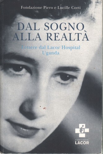 Dal sogno alla realtà - ,