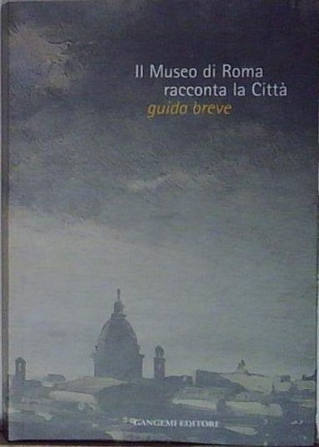 Museo roma racconta - museo, di