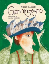 GIANNINGEGNO. FIABE PER CHI CI CREDE E PER CHI NON CI CREDE. EDIZ. ILLUSTRATA  -