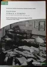 Libro STRAGE A TORINO - UNA STORIA ITALIANA DAL 1922 AL 1971
