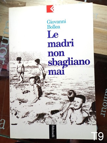 Madri non sbagliano mai di - le,