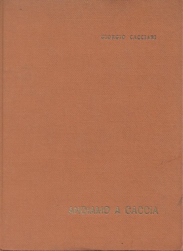 Andiamo caccia giorgio - andiamo, a