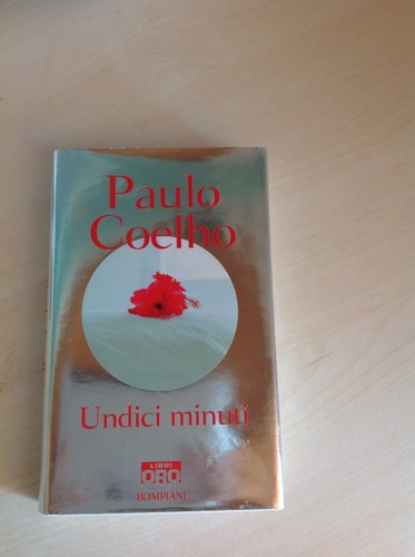 Undici minuti paulo coelho - minuti,