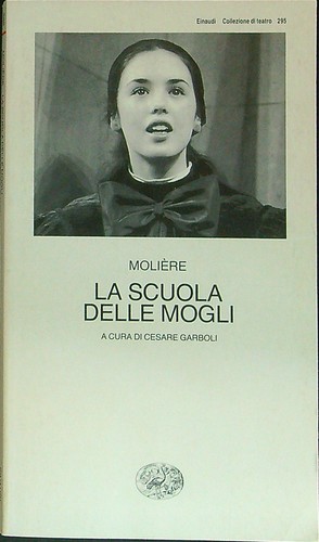 Scuola delle mogli molière - la,