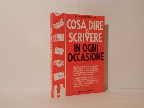 Cosa dire scrivere ogni - o,