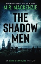 The Shadow Men: a gripping