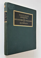 BAUM G. ARCHITETTURA E PLASTICA DECORATIVA DEL RINASCIMENTO QUATTROCENTO 1926