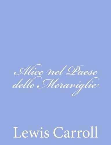 Alice nel paese delle - alice,