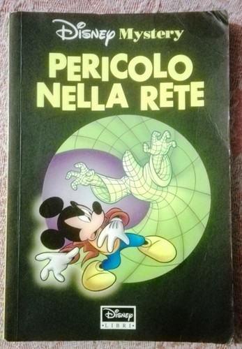Pericolo nella rete disney - pericolo,