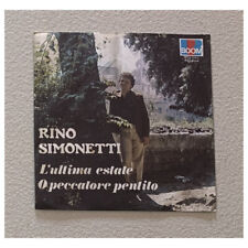Rino Simonetti Vinile 7" 45 giri L'Ultima Estate / O Peccatore Pentito / Nuovo