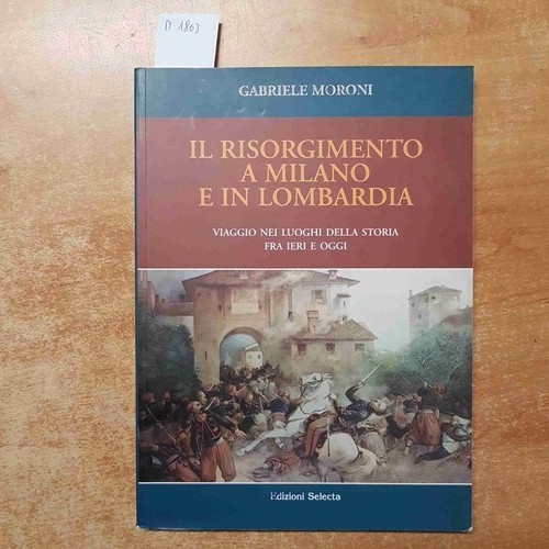 Risorgimento milano e in - il,