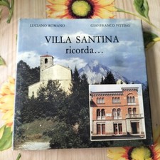 Villa Santina Ricorda.. -