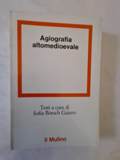 AGIOGRAFIA ALTOMEDIOEVALE a cura di Sofia Boesch Gajano  Il Mulino 1976