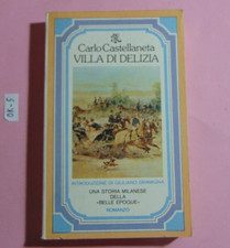 LIBRO CARLO CASTELLANETA VILLA DI DELIZIA BUR RIZZOLI 1975