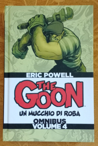 The goon mucchio di - -, roba