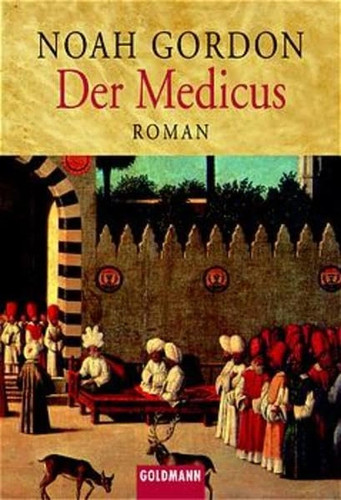 Der medicus von noah gordon - von,