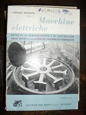 Lorenzo Massardi Macchine elettriche ed. San Marco 1964 dinamo alternatori trasf