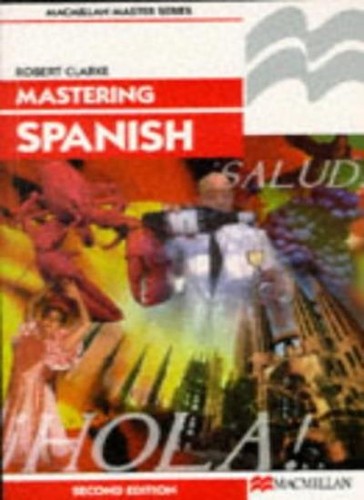 Mastering spanish palgrave - mastering,