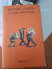 Libro La lega antinatale Michael Curtin Mini Marcos 2009 9788871685175