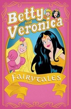 Betty & Veronica: Fiabe