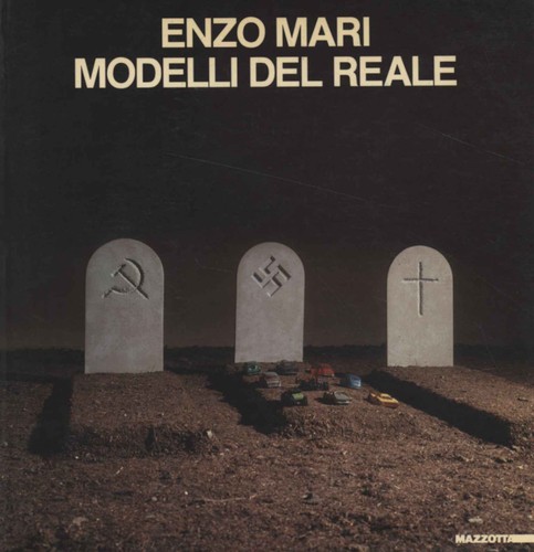 Enzo mari modelli del reale - enzo,