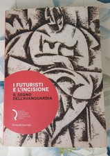 I futuristi e l'incisione