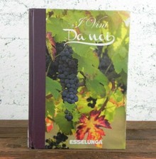 I VINI DA NOI esselunga da antipasto dolce champagne selezione di pregiato libro