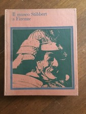 ARMI ARMATURE ORIENTALI IL MUSEO STIBBERT A FIRENZE Robinson Electa s.d. Vol. 1