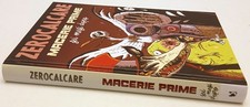 Macerie Prime sei mesi dopo