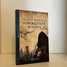 IL MERCANTE DI LANA VALERIA MONTALDI BUR RIZZOLI LIBRO ROMANZO GENNAIO 2012