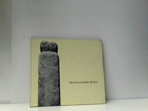 Das tierverliebte berlin - das,