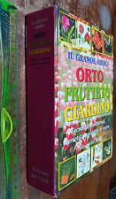 LIBRO: IL GRANDE LIBRO ORTO FRUTTETO GIARDINO Adriano Del Fabro 1996