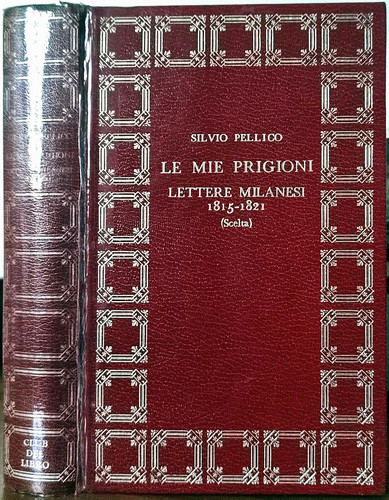 Silvio pellico mie - silvio, le