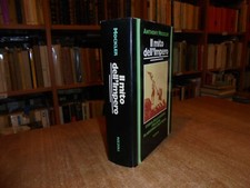 Il Mito dell' Impero. Storia
