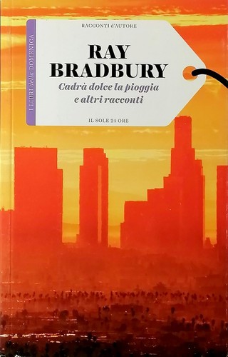 Ray bradbury cadrà dolce - bradbury,