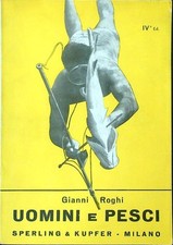UOMINI E PESCI ROGHI GIANNI SPERLING & KUPFER 0  BROSSURA