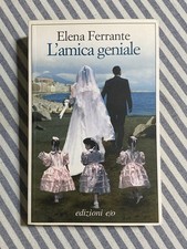 Elena Ferrante - L’AMICA