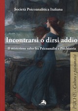 Incontrarsi e dirsi addio. Il