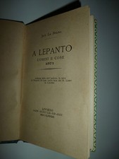 JACK LA BOLINA A LEPANTO UOMINI E COSE 1571 Livorno Giusti 1883