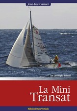 La MiniTransat - Garnier Jean-Luc, Julliand Christophe