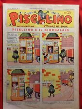 14  SettimanalI Nerbini -PISELLINO anno II 1939 ristampa ottime condizioni