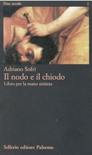 Il nodo e il chiodo - Adriano