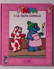 Pimpa e la talpa Camilla Libro