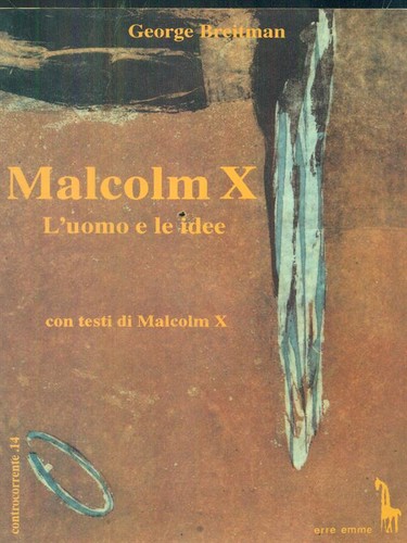 Malcolm uomo e - l'uomo, le