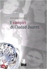 I vampiri di Ciudad Juarez