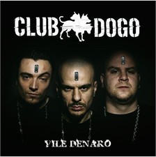 Vinile Club Dogo - Vile Denaro