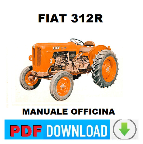 Trattore fiat 312r manuale - trattore,